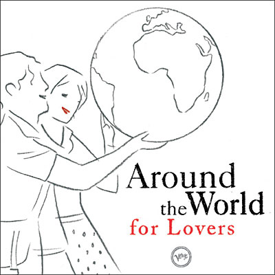 AROUND THE WORLD FOR LOVE