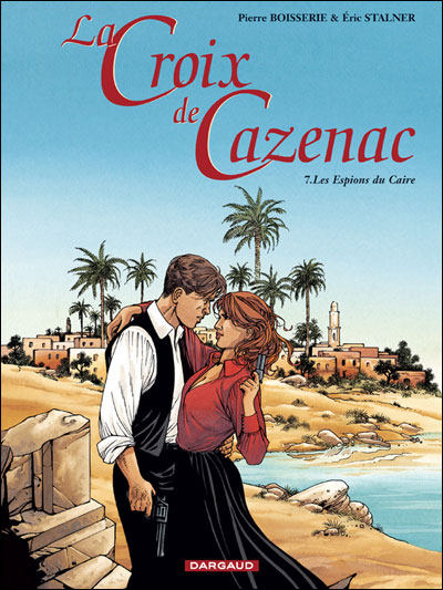 La Croix de Cazenac - Les Espions du Caïre