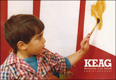 Keag, memoires d'un vandal