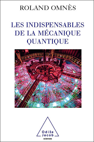 L'essentiel de la mécanique quantique