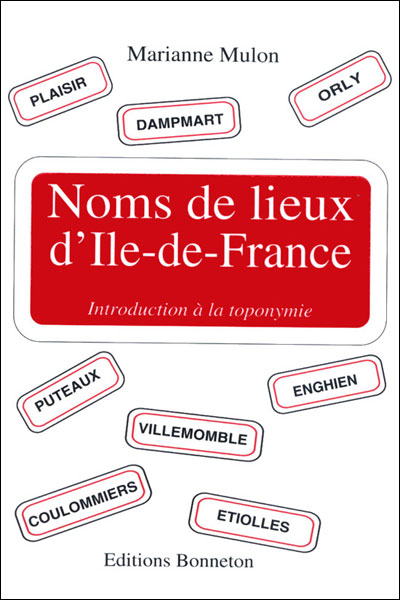 Noms de lieux d'Ile-de-France