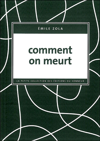 Comment on meurt - Émile Zola - broché