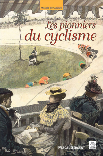 Les pionniers du cyclisme