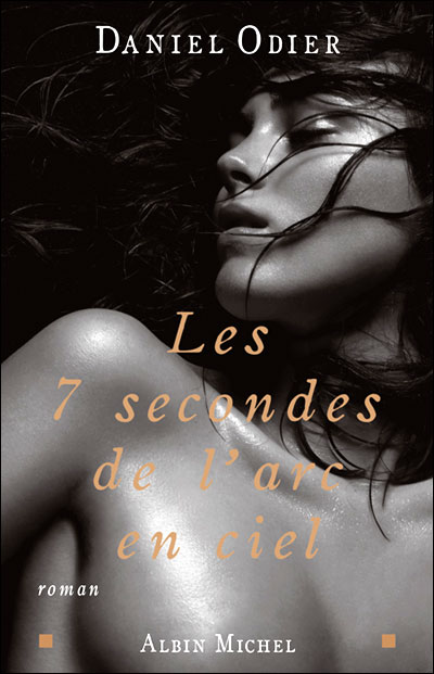 Les sept secondes de l'arc-en-ciel