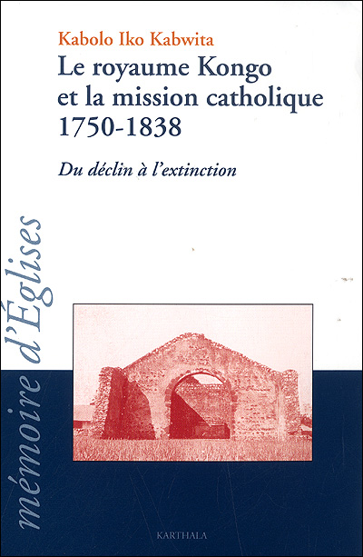 Le royaume Kongo et la mission catholique
