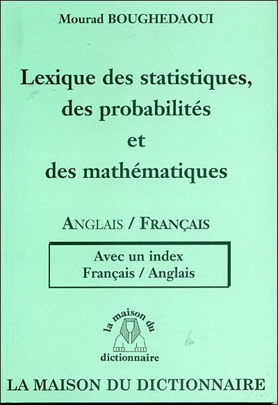 Lexique des statistiques, probabilités et mathématiques - Anglais/Français