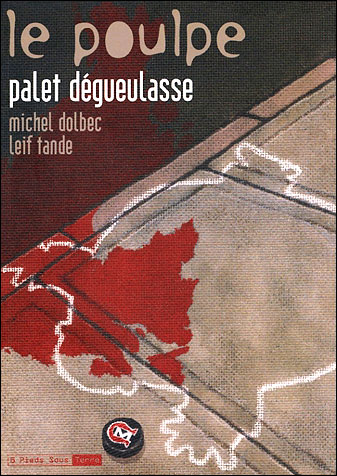 Le Poulpe - Tome 12 - Palet dégueulasse