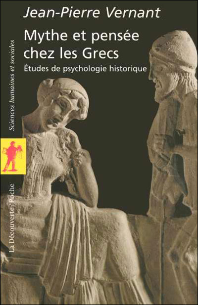 Mythe et pensée chez les grecs