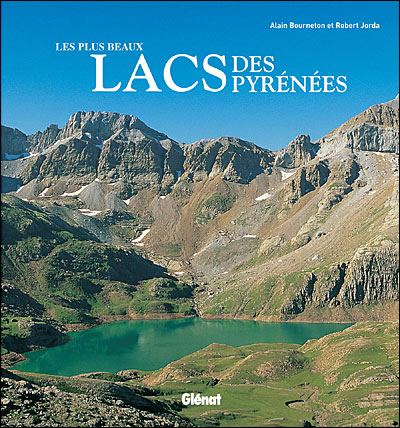 Les plus beaux lacs des Pyrénées