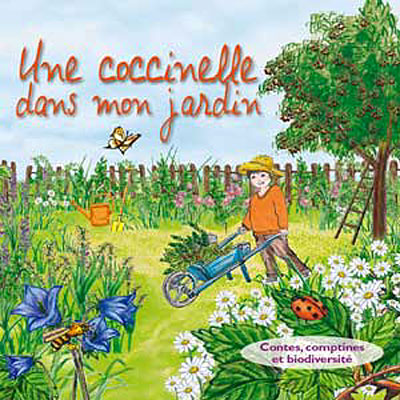 Une coccinelle dans ton jardin Contes comptines et biodiversit