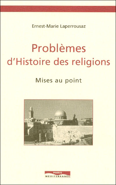 Problemes d'histoire des religions - Mises au point