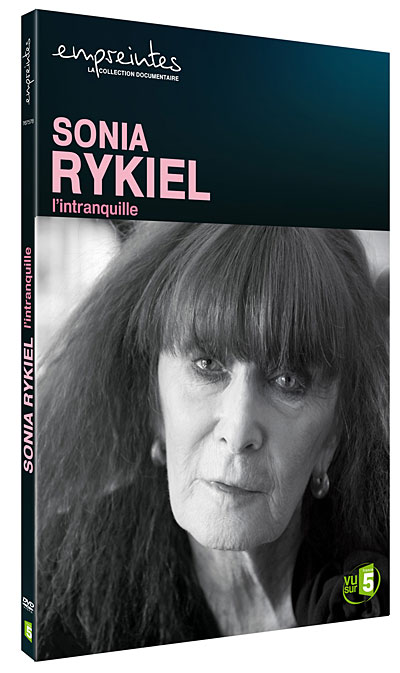 Sonia Rykiel l'intranquille