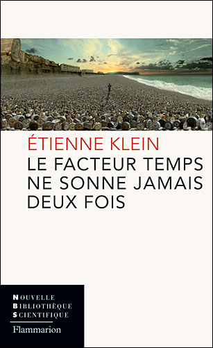 Le facteur temps ne sonne jamais deux fois
