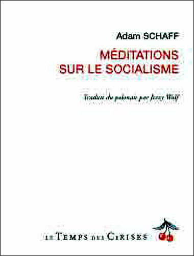 Méditation sur le socialisme