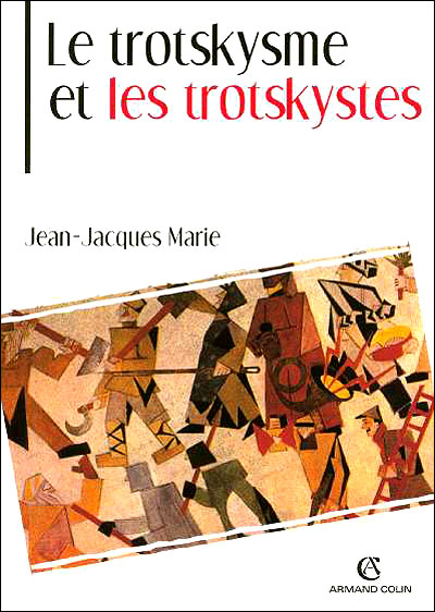 Le trotskysme et les trotskystes