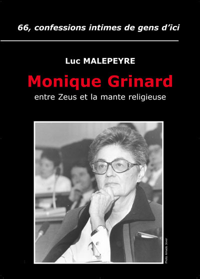 Monique Grinard, entre Zeus et la mante religieuse