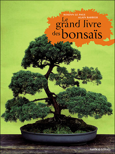 Le Grand Livre Des Bonsais - 