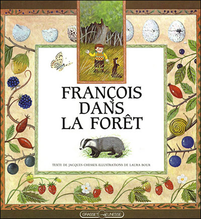 François dans la forêt - Jacques Chessex - cartonné