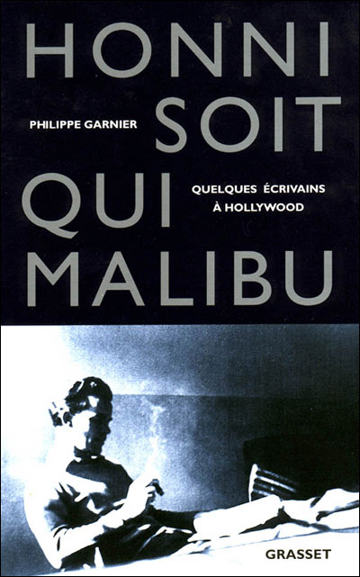 Honni soit qui malibu
