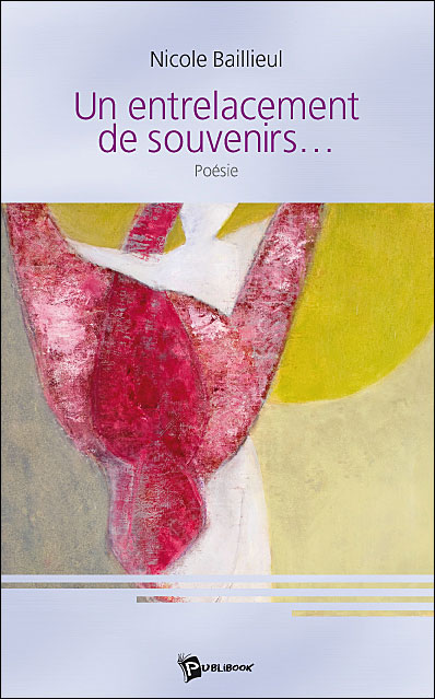 Un entrelacement de souvenirs