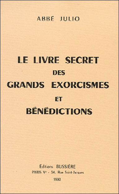 Livre secret grands exorcismes et benedictions
