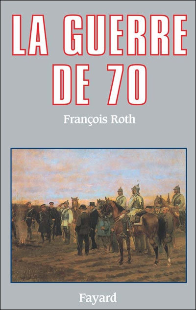 La Guerre de 70