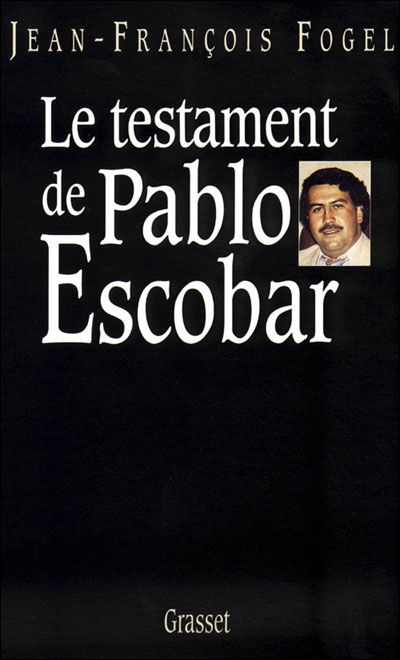 Le testament de pablo escobar