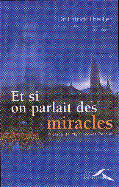 Et si on parlait des miracles