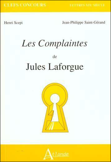 Les complaintes de Jules Laforgue -  SAINT-GERAND/SCEPI - broché