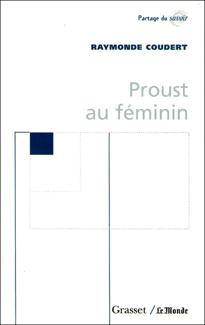 Proust au féminin - Raymonde Coudert - (donnée non spécifiée)