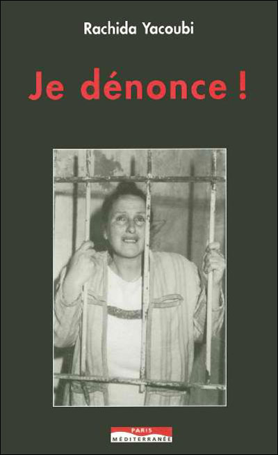 Je dénonce ! - broché - Rachida Yacoubi - Achat Livre | fnac