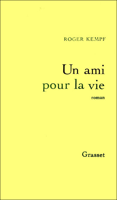 Un ami pour la vie - Roger Kempf - broché