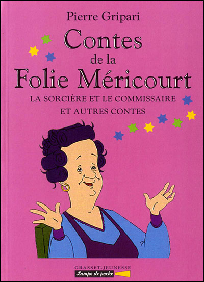 Contes de la Folie Méricourt - Pierre Gripari - broché