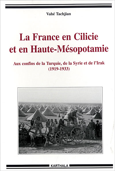 La France en Cilicie et en Haute-Mésopotamie