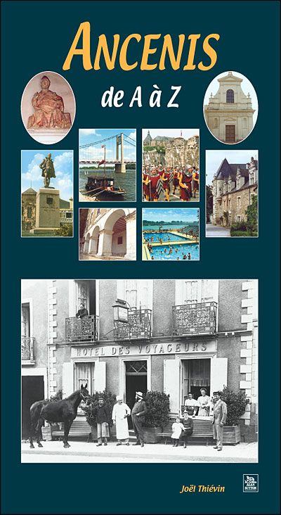 Ancenis de A à Z - Joël Thiévin - broché