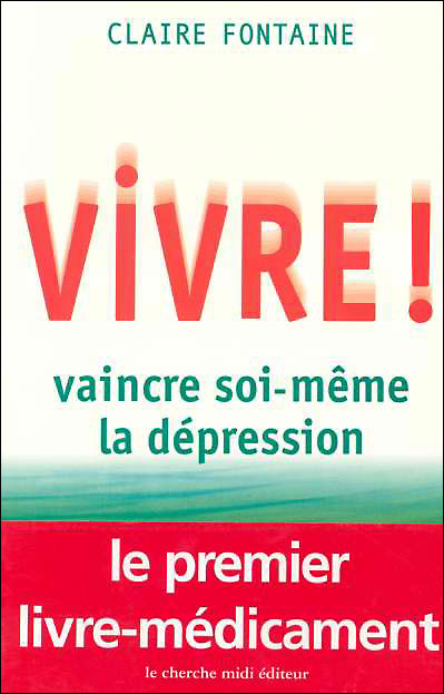 Vivre, vaincre soi-même la dépression