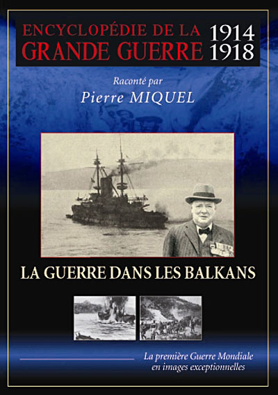 La Guerre dans les Balkans - L'Encyclopédie de la Grande Guerre