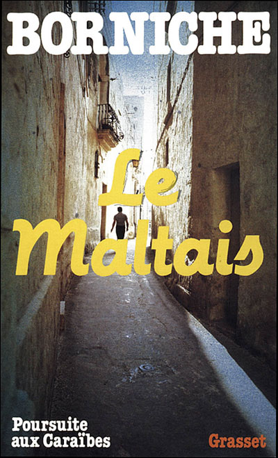 Le maltais - Roger Borniche - (donnée non spécifiée)