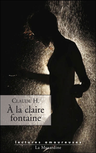A la claire fontaine - H. Claude - broché