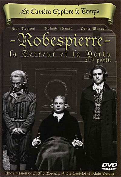 Robespierre, la terreur et la vertu