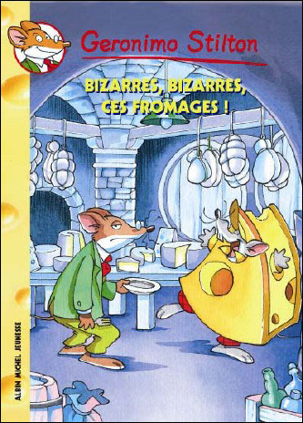 Bizarres, bizarres, ces fromages !