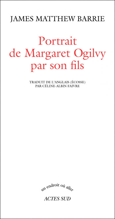 Portrait de Margaret Ogilvy par son fils