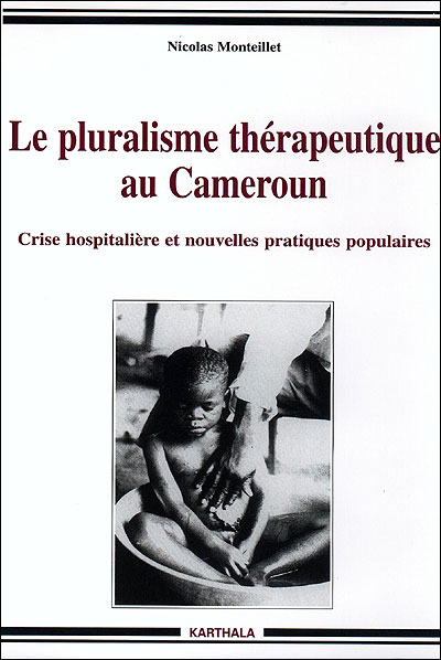 Le pluralisme thérapeutique au Cameroun
