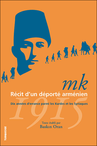 MK, récit d'un déporté arménien, 1915