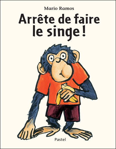 Arrête de faire le singe
