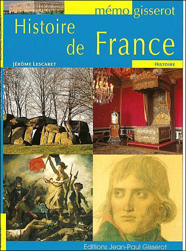 Histoire de France - Jérôme Lescaret - broché