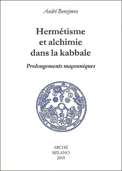 Hermétisme et alchimie dans la Kabbale