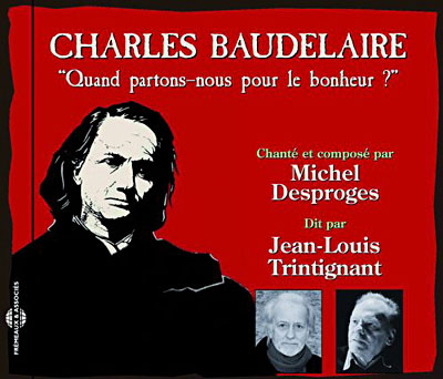 Baudelaire - Quand partons-nous pour le bonheur