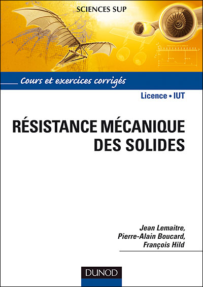 Résistance mécanique des solides, matériaux et structures