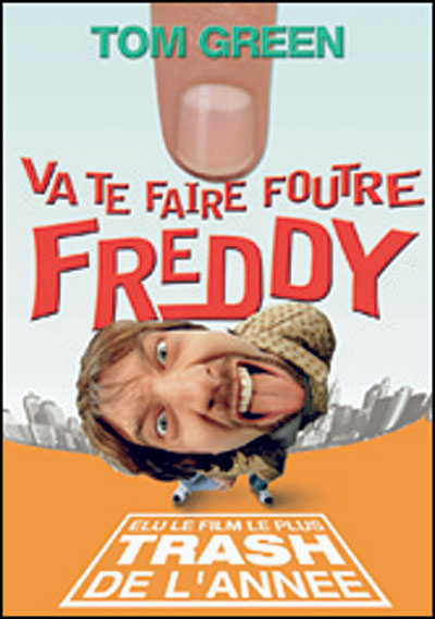 Va te faire foutre Freddy